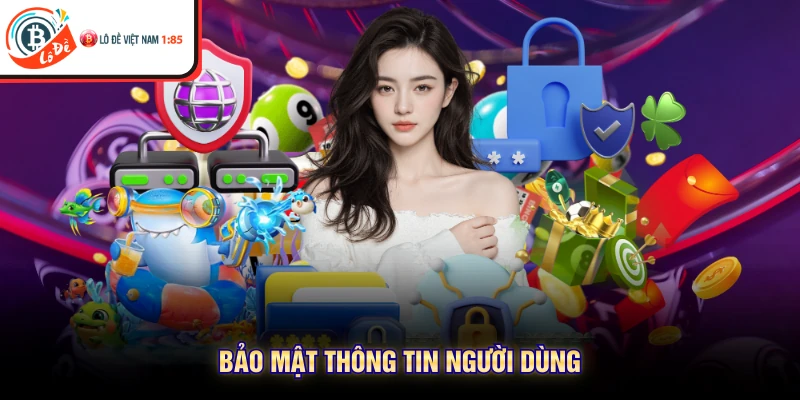 Bảo mật thông tin người dùng