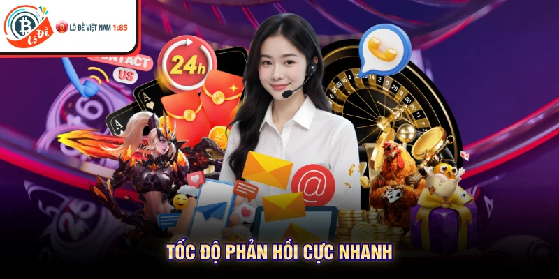 Tốc độ phản hồi cực nhanh